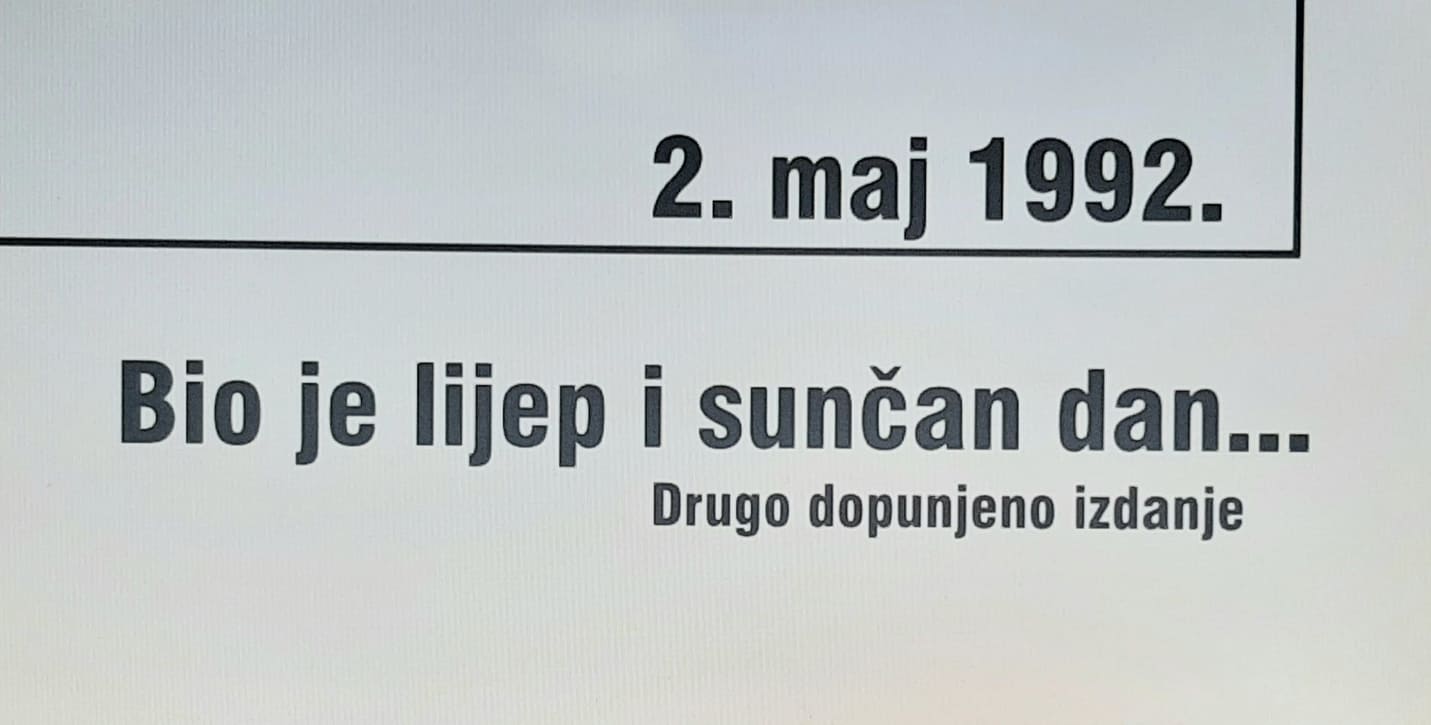 Bio je lijep i sunčan dan – Sarajevo, 2.maj 1992. – Sjećanja građana Sarajeva